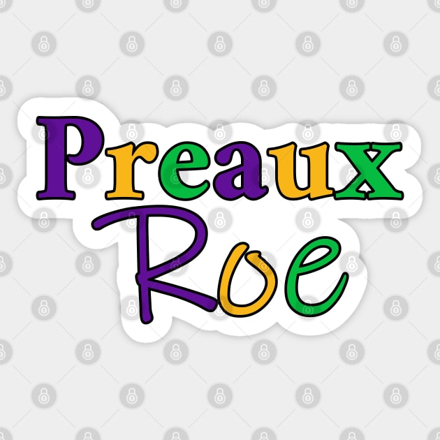 Preaux Roe - Mardi Gras Theme Sticker by ObscureDesigns